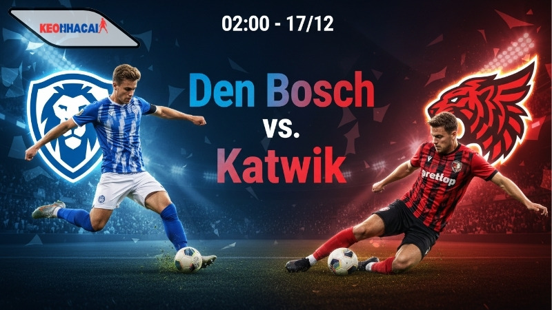 nhan-dinh-bong-da-den-bosch-vs-katwijk-02h00-ngay-17-12 Nhận định bóng đá Den Bosch vs Katwijk, 02h00 ngày 17/12