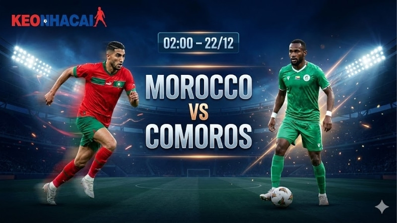 Nhận định bóng đá Morocco vs Comoros, 02h00 ngày 22/12