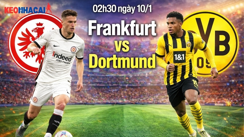 nhan-dinh-bong-da-frankfurt-vs-dortmund-02h30-ngay-10-1 nhan-dinh-bong-da-frankfurt-vs-dortmund-02h30-ngay-10-1